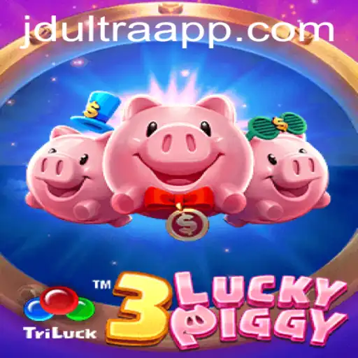 The Exciting World of 3LUCKYPIGGY: A Deep Dive into Game Mechanics and JD ULTRA